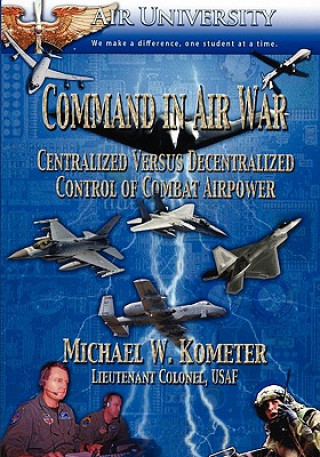Carte Command in Air War Michael W. Kometer