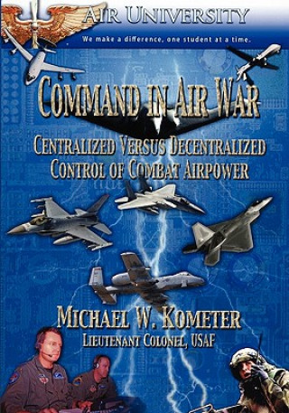 Buch Command in Air War Michael W. Kometer