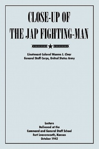 Carte Close-Up of the Jap Fighting Man Warren J. Clear