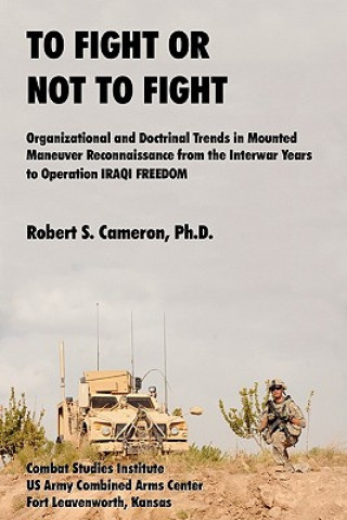 Kniha To Fight or Not to Fight? Robert S. Cameron