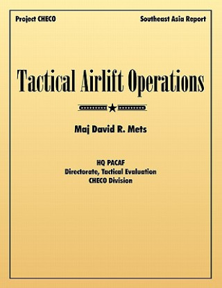 Carte Tactical Airlift Operations Project CHECO