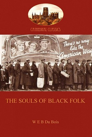 Knjiga Souls of Black Folk W. E. B. Du Bois