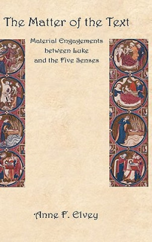 Kniha Matter of the Text Anne F. Elvey