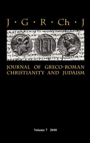 Kniha Journal of Greco-Roman Christianity and Judaism Stanley E. Porter
