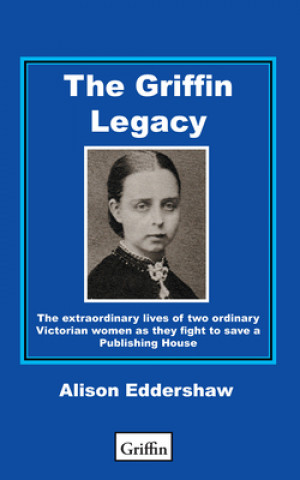 Könyv Griffin Legacy Alison Eddershaw