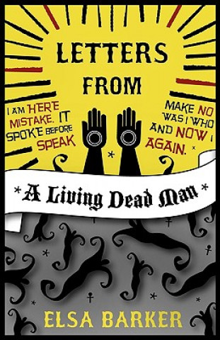 Carte Letters from a Living Dead Man David Patterson Hatch