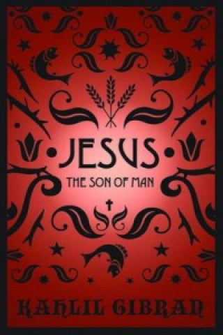 Carte Jesus the Son of Man Kahil Gibran