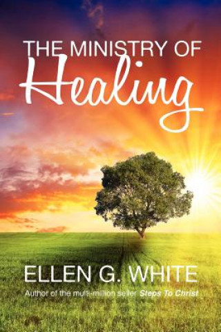 Książka Ministry of Healing Ellen G. White