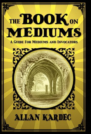 Buch Book on Mediums Allan Kardec