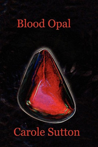 Βιβλίο Blood Opal Carole Sutton