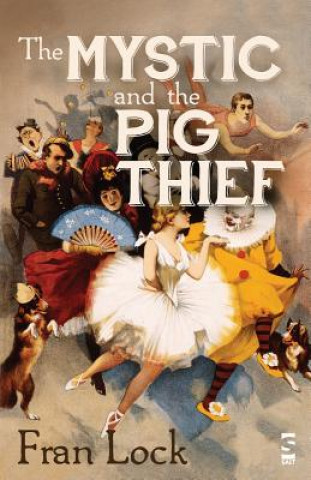 Книга Mystic and The Pig Thief Fran Lock