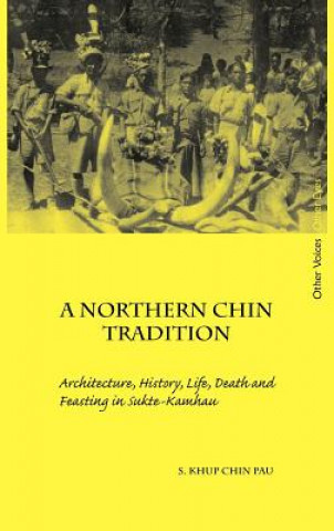 Kniha Northern Chin Tradition S. Khup Chin Pau