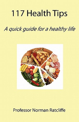 Book 117 Health Tips Norman (Professor) Ratcliffe