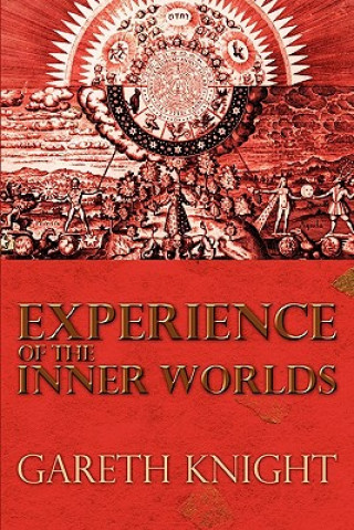 Kniha Experience of the Inner Worlds Gareth Knight