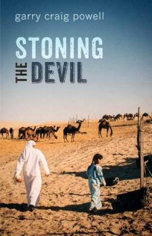 Книга Stoning the Devil Garry Craig Powell