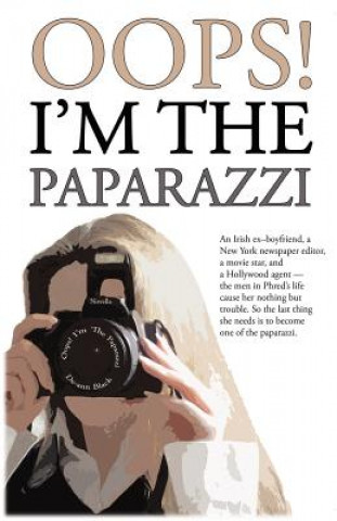 Buch Oops! I'm The Paparazzi De-ann Black