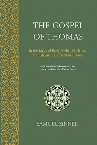Kniha Gospel of Thomas Samuel Zinner