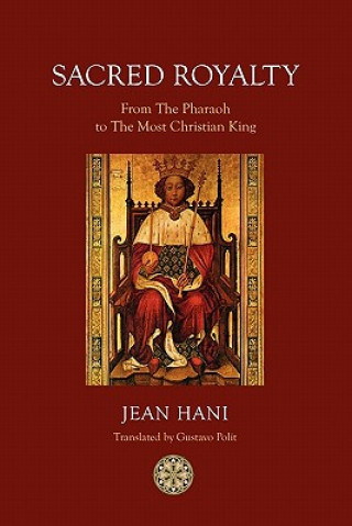 Könyv Sacred Royalty Jean Hani