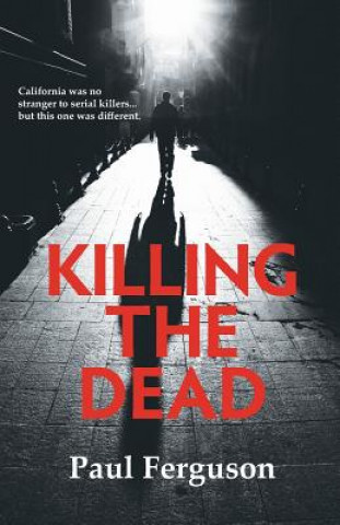 Knjiga Killing the Dead Paul Ferguson