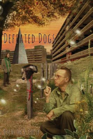 Βιβλίο Defeated Dogs (Paperback) Quentin S Crisp