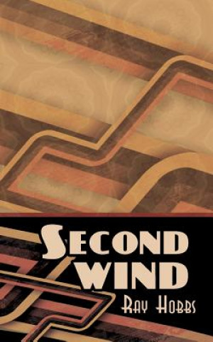 Buch Second Wind Ray Hobbs