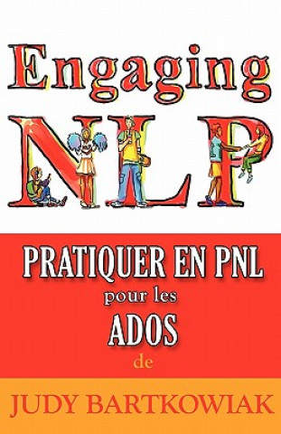 Книга Pratiquer En PNL Pour Les Adolescents Judy Bartkowiak