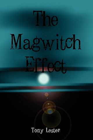 Knjiga Magwitch Effect Tony Lester