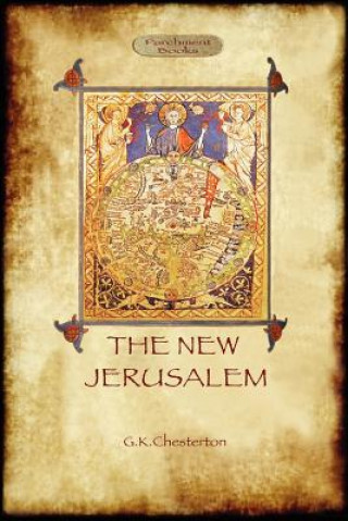Kniha New Jerusalem Gilbert Keith Chesterton