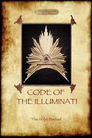 Kniha Code of the Illuminati Abb Augustin Barruel