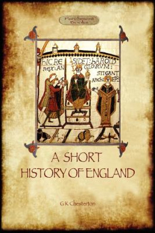Kniha Short History of England G. K. Chesterton