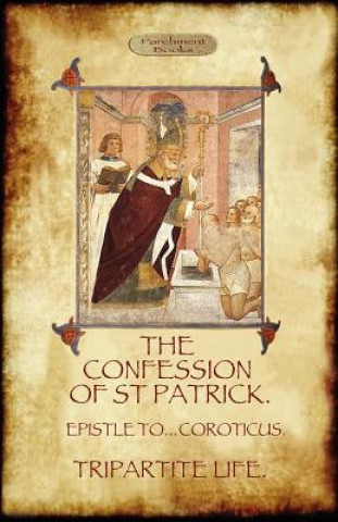 Carte Confession of Saint Patrick Saint Patrick