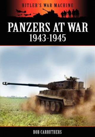 Carte Panzers at War 1943-45 Bob Carruthers