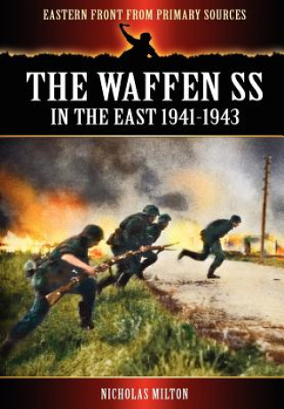 Carte Waffen SS - In the East 1941-1943 Nicholas Milton