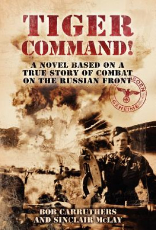 Livre Tiger Command! Sinclair McLay