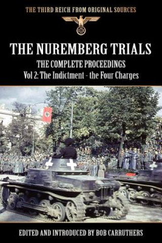 Könyv Nuremberg Trials - The Complete Proceedings Vol 2 Bob Carruthers