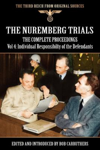 Kniha Nuremberg Trials - The Complete Proceedings Vol 4 Bob Carruthers