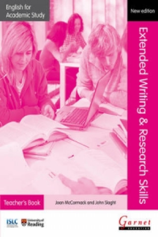 Carte English for Academic Study: Extended Writing & Research Skills Teacher's Book - Edition 2 John Slaght