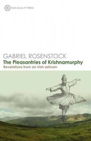 Kniha Pleasantries of Krishnamurphy Gabriel Rosenstock