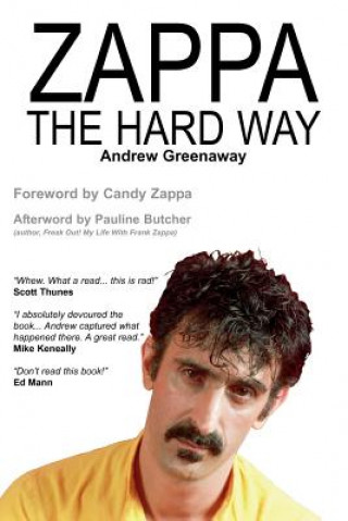 Book Zappa the Hard Way Andrew Greenaway