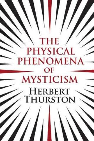 Książka Physical Phenomena of Mysticism Herbert Thurston