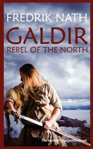 Kniha Galdir - Rebel of the North Fredrik Nath