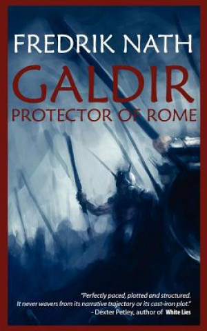 Kniha Galdir - Protector of Rome Fredrik Nath