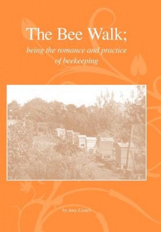 Βιβλίο Bee Walk Amy Lisney