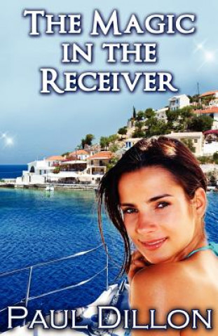 Livre Magic in the Receiver Paul Dillon