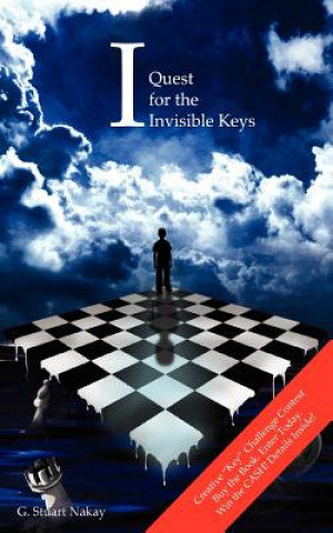 Könyv 'I' Quest for the Invisible Keys G. Stuart Nakay