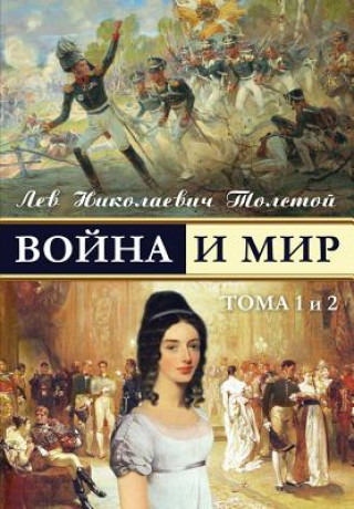 Kniha War and Peace - Voina I Mir Leo Tolstoy