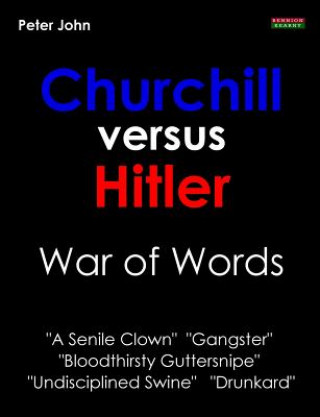 Kniha Churchill Versus Hitler Peter John