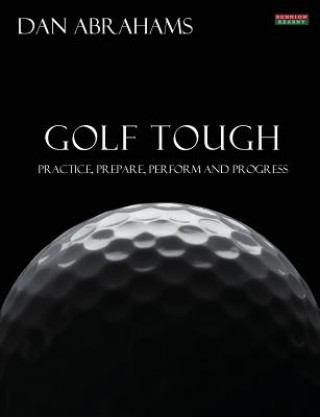 Könyv Golf Tough Dan Abrahams