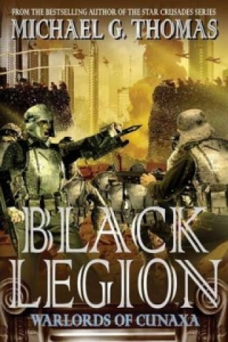 E-book Warlords of Cunaxa (Star Legions: The Ten Thousand Book 3) Michael G Thomas