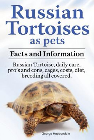 Book Russian Tortoises as Pets. Russian Tortoise George Hoppendale